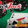 Thủ thuật chơi bài xì dách (Blackjack) hiệu quả